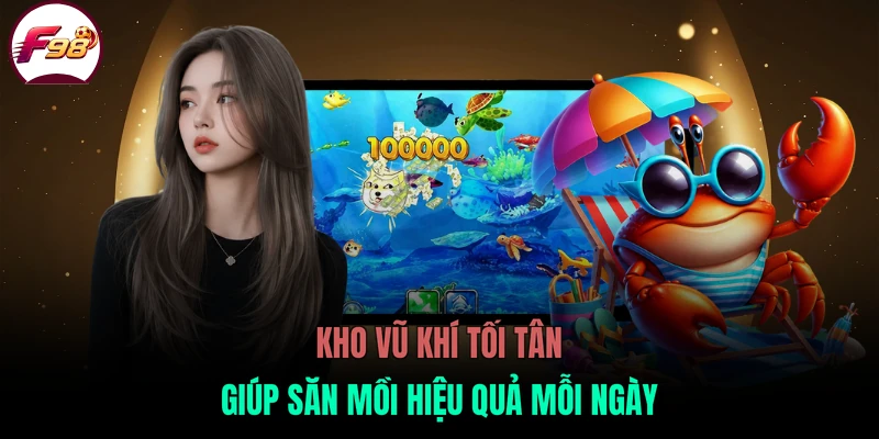 Kho vũ khí tối tân giúp săn mồi hiệu quả mỗi ngày